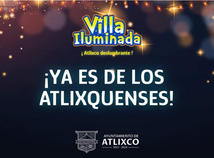 La marca Villa Iluminada ya es de los atlixquenses 